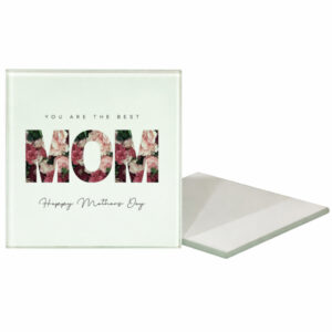 Γυάλινο σουβέρ – You Are The Best Mom